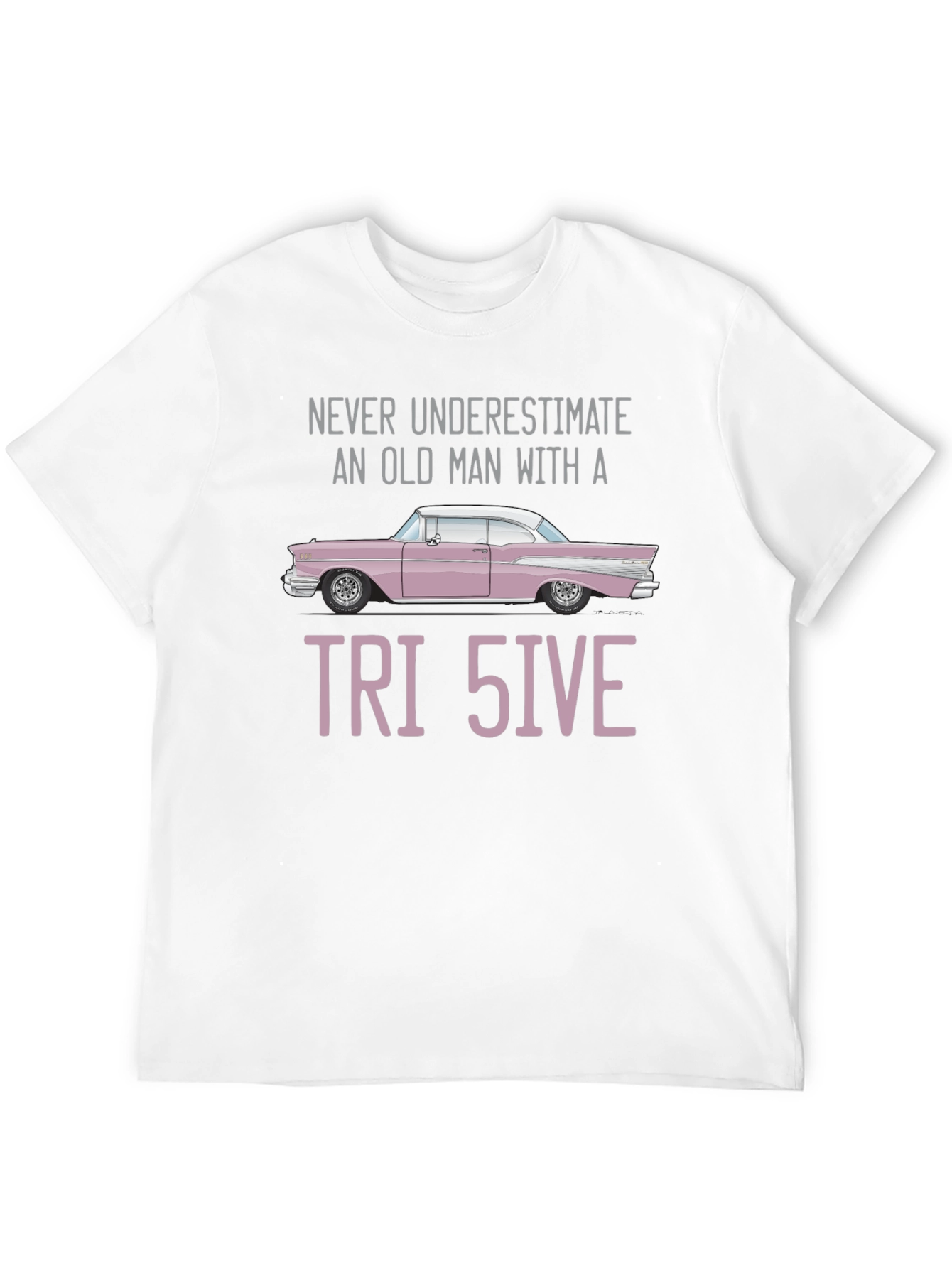Tri 5ive T-Shirt - Old Man with Classic Car