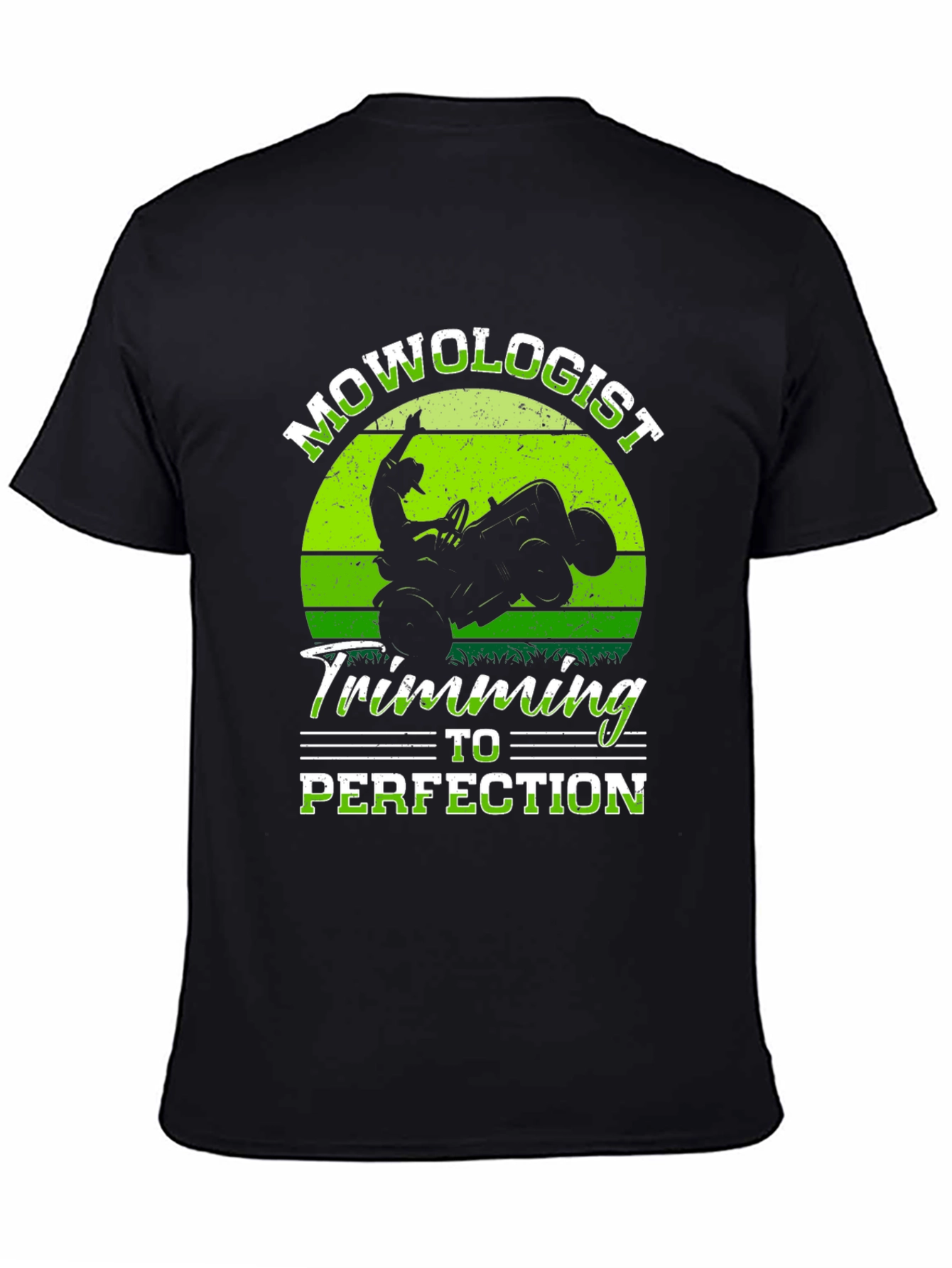 Mowologist Trimming to Perfection T-Shirt