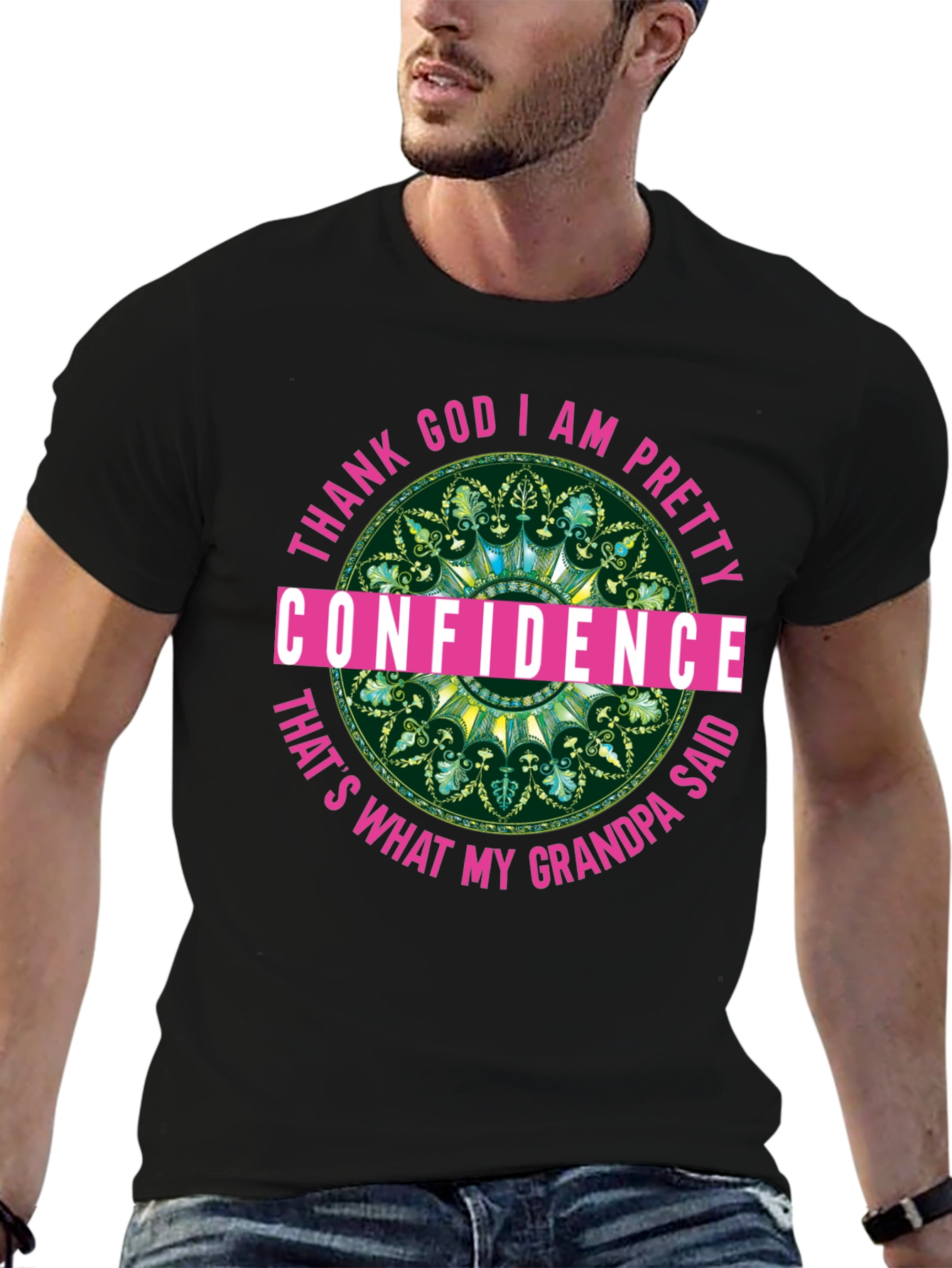 Confidence Grandpa Said T-Shirt Black