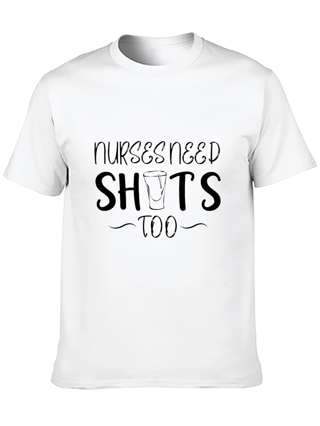 Nurses Need Shots Too Black Graphic T-Shirt