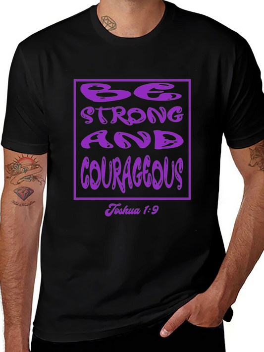 Be Strong & Courageous Christian T-Shirt