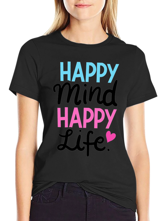 Happy Mind Happy Life Graphic Tee