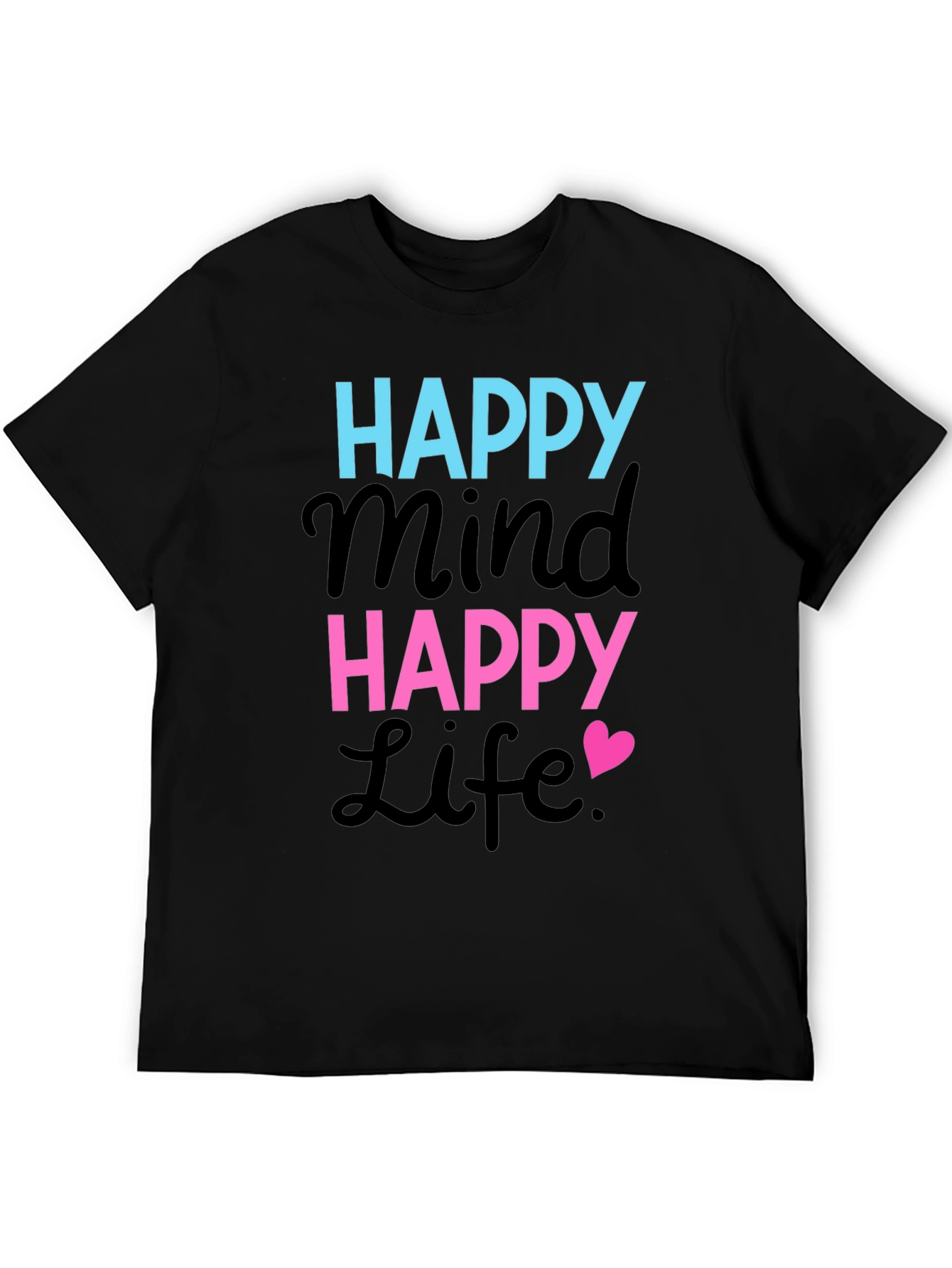 Happy Mind Happy Life Graphic Tee