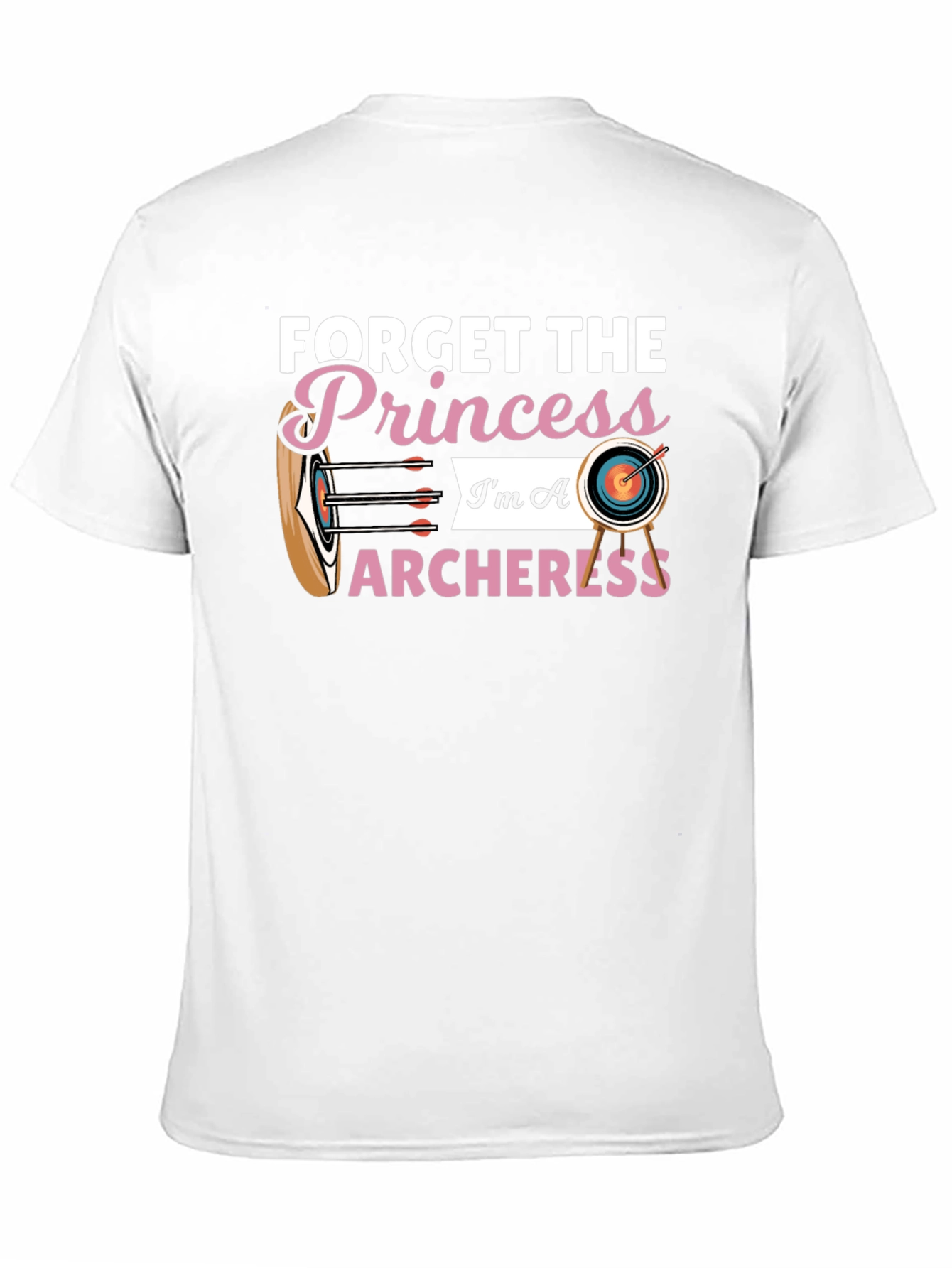 Forget Princess Im An Archeress T-Shirt