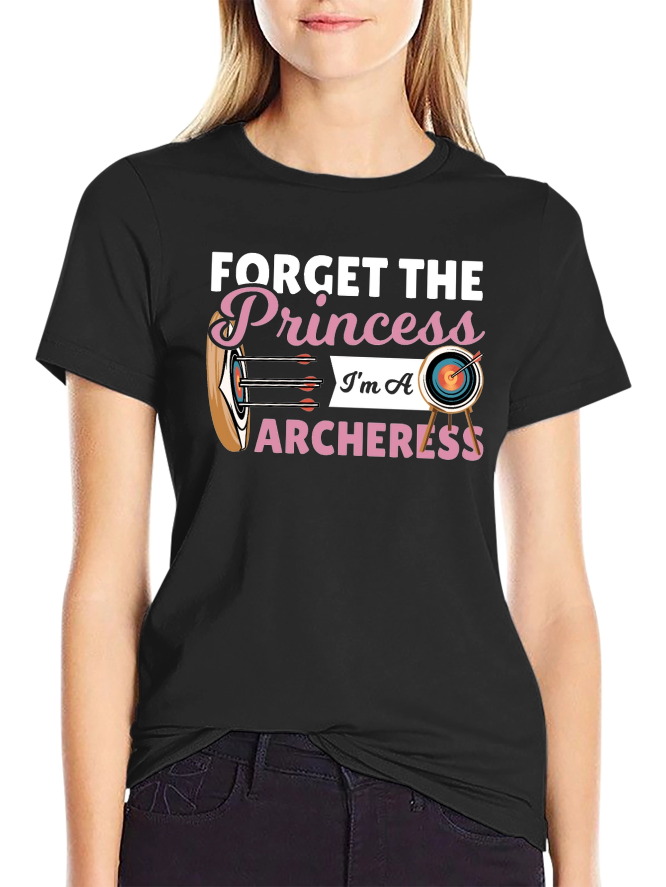 Forget Princess Im An Archeress T-Shirt