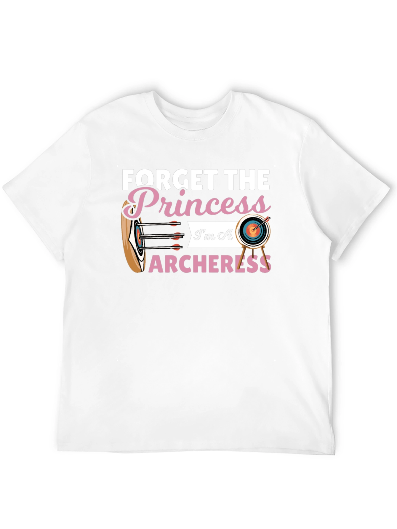 Forget Princess Im An Archeress T-Shirt
