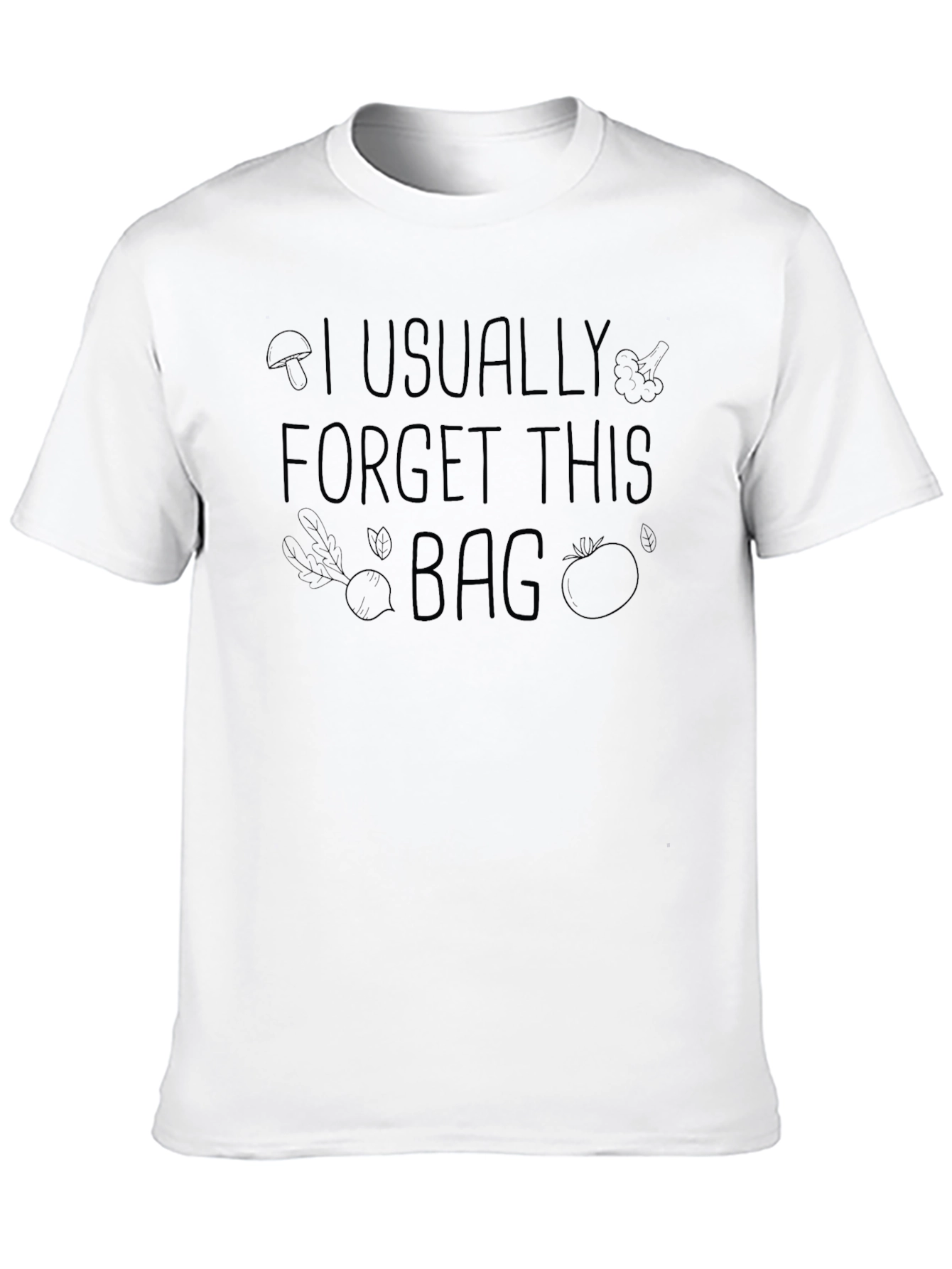 Forget This Bag T-Shirt - Vegetable Graphic Tee