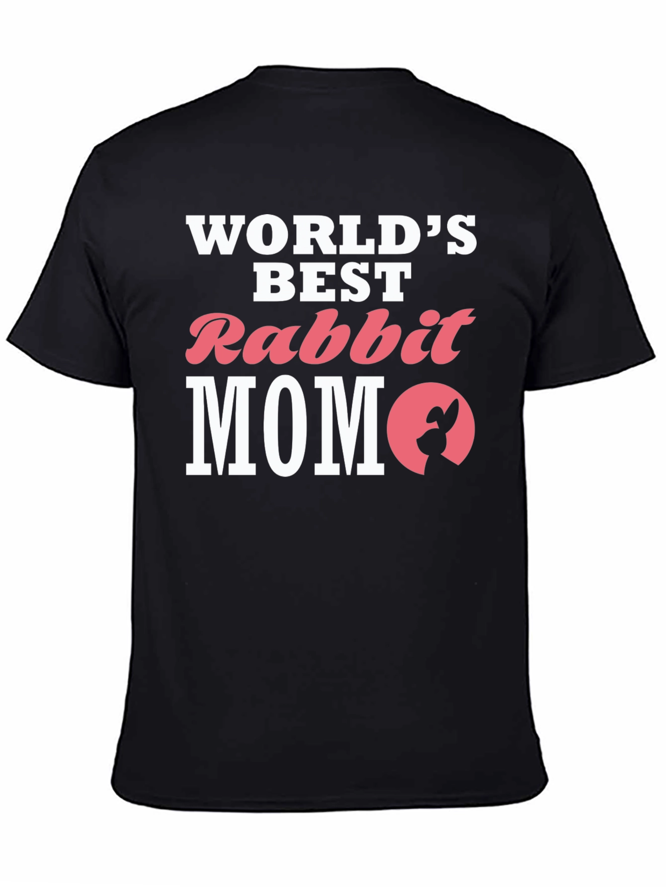 Worlds Best Rabbit Mom T-Shirt