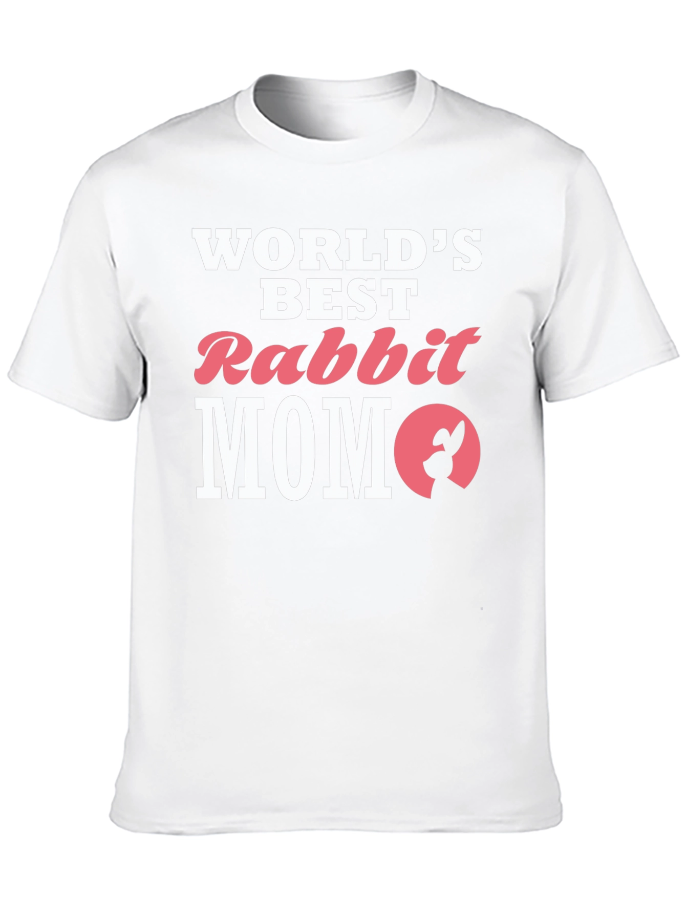 Worlds Best Rabbit Mom T-Shirt