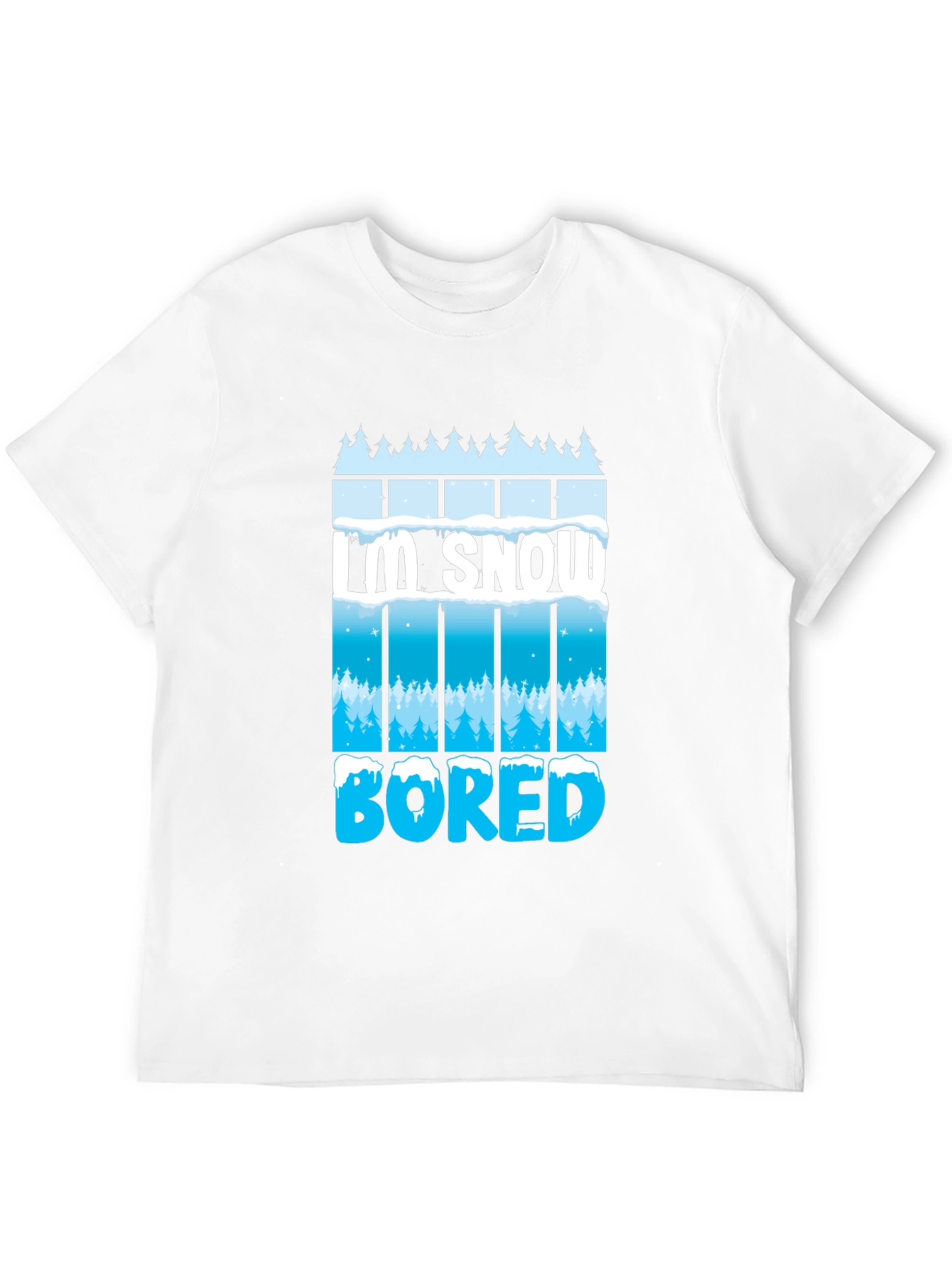 Im Snow Bored T-Shirt - Winter Fun Tee