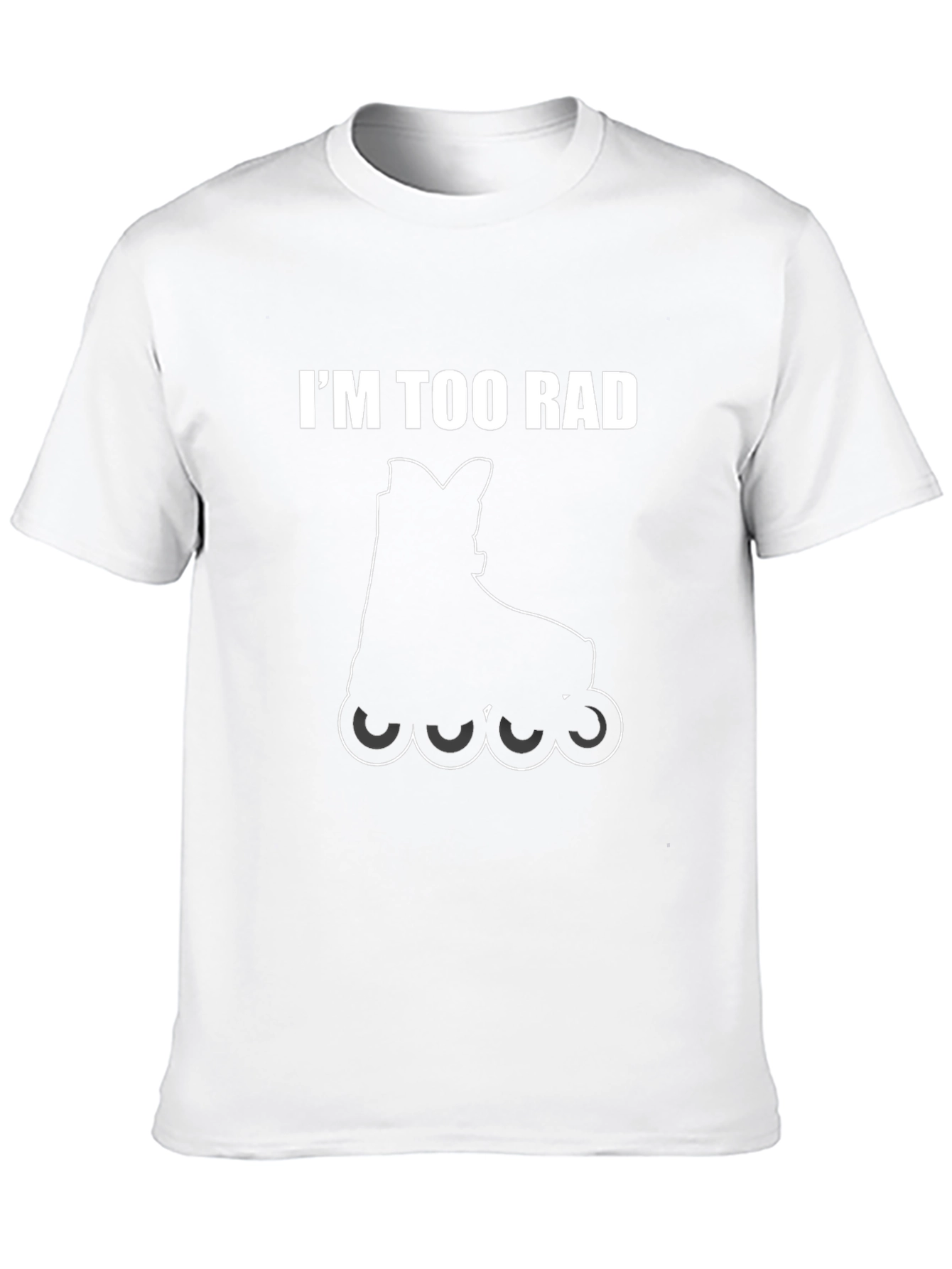 Im Too Rad Inline Skate T-Shirt