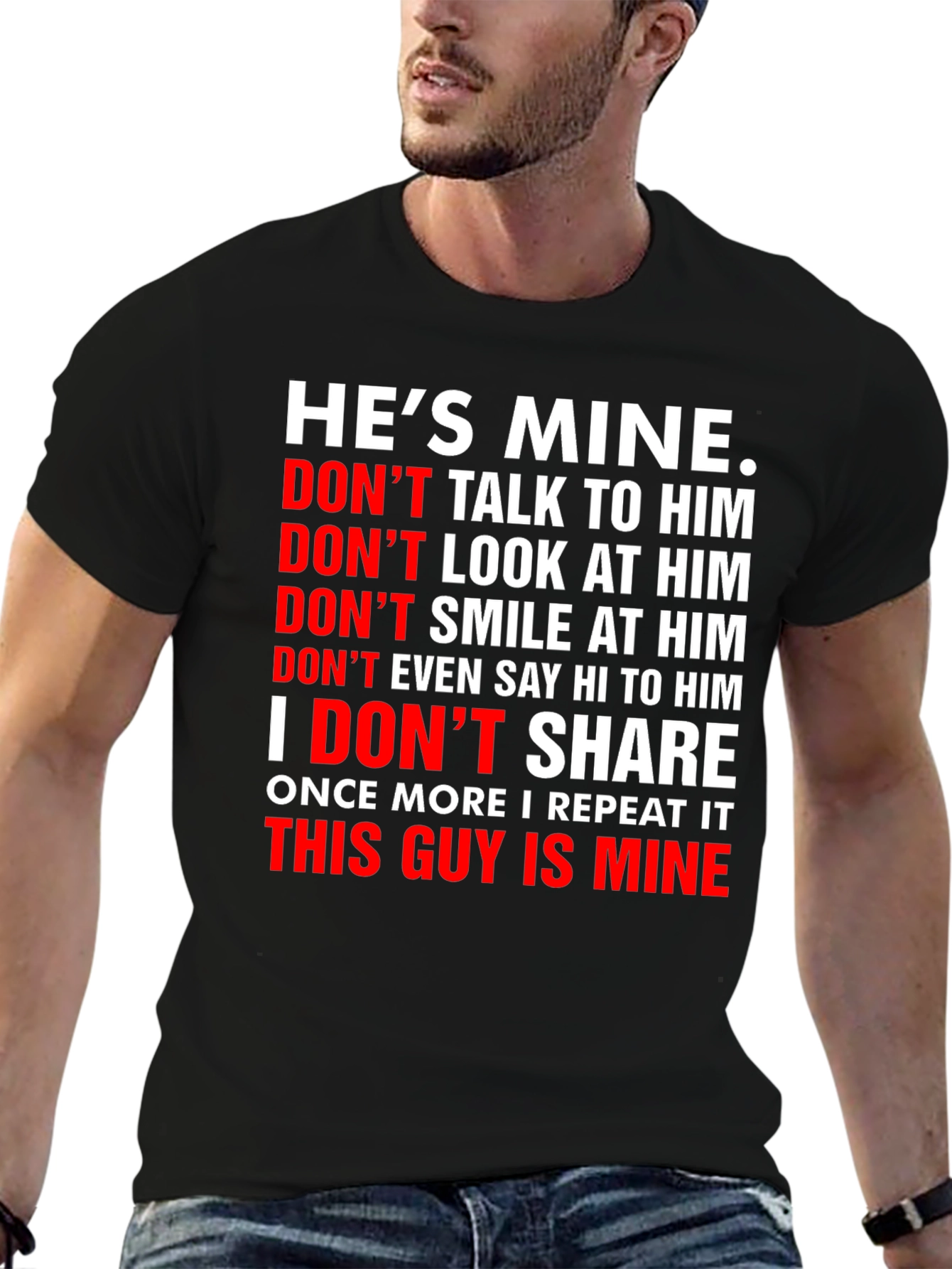 Hes Mine Graphic Tee - Possessive Novelty T-Shirt