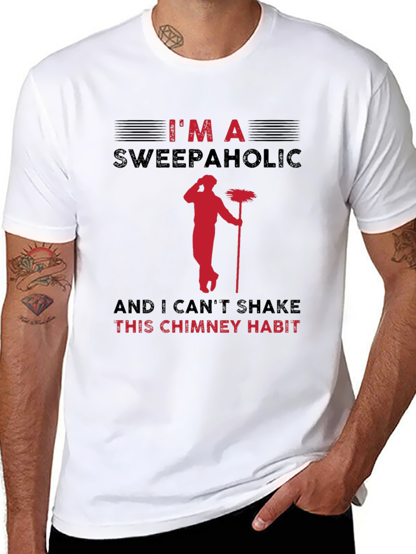 Im A Sweepaholic Chimney Sweep T-Shirt
