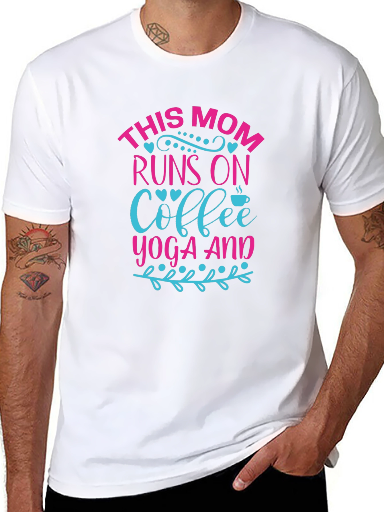 This Mom Runs On Coffee Yoga And T-Shirt