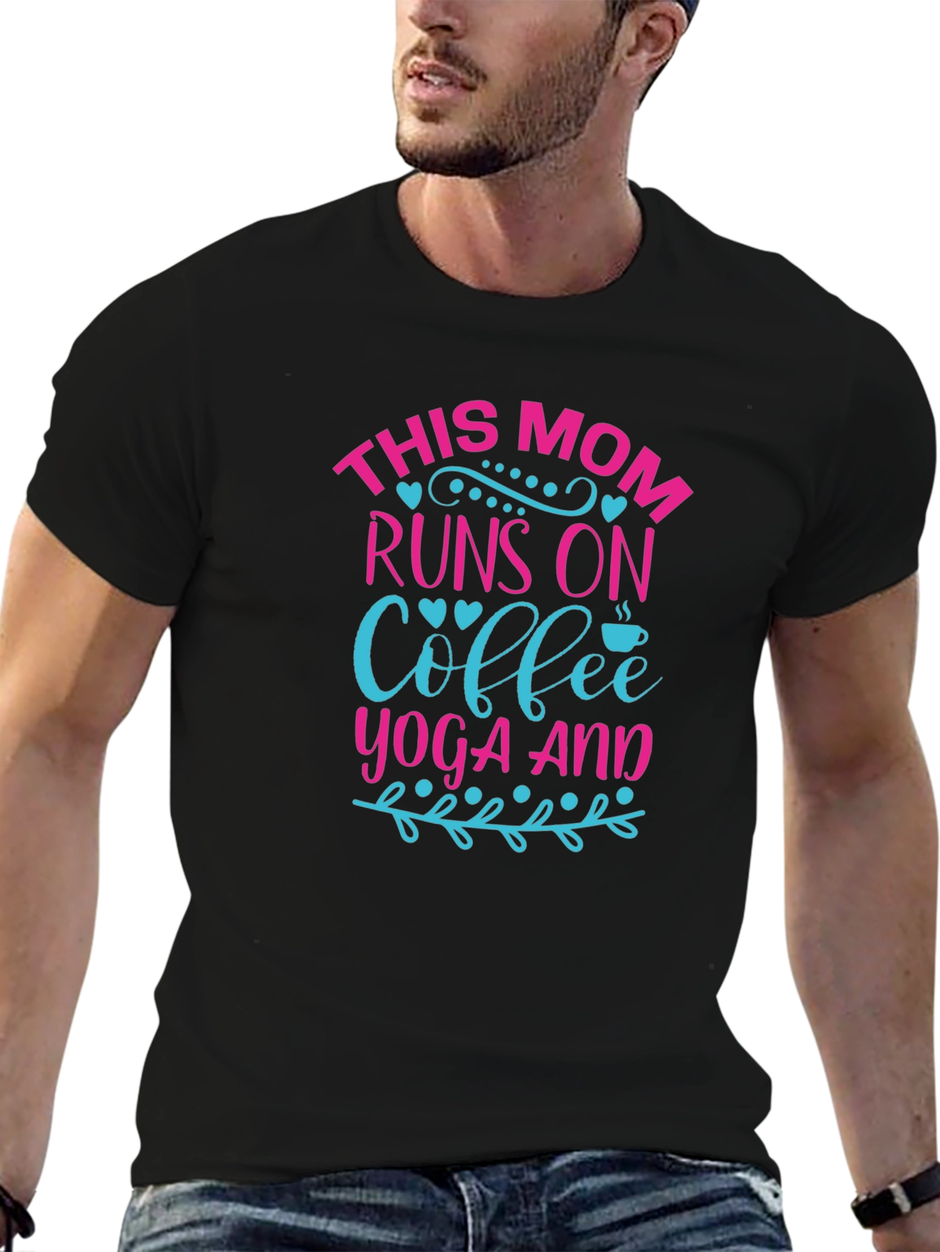 This Mom Runs On Coffee Yoga And T-Shirt
