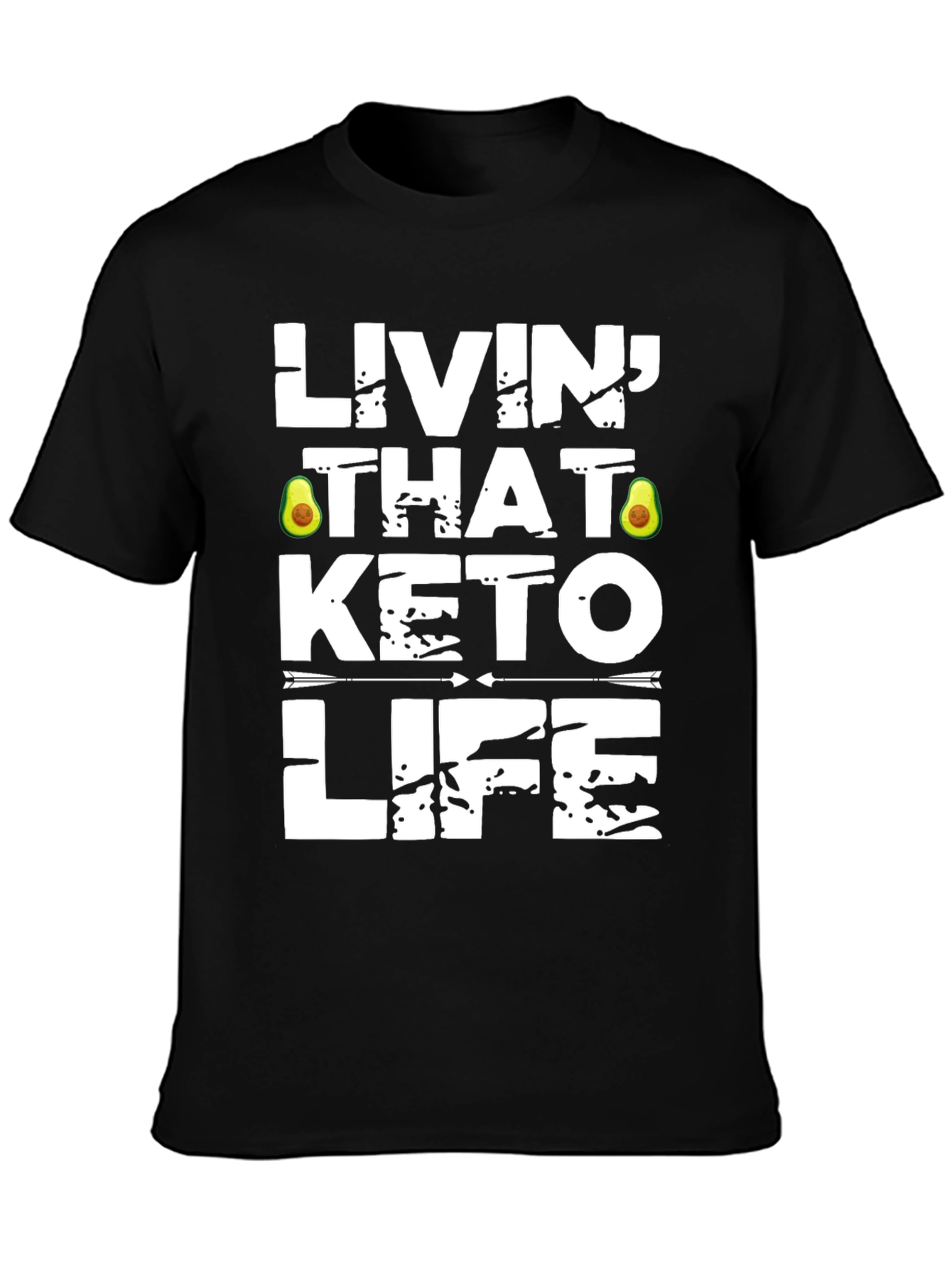 Livin That Keto Life T-Shirt - Avocado Design