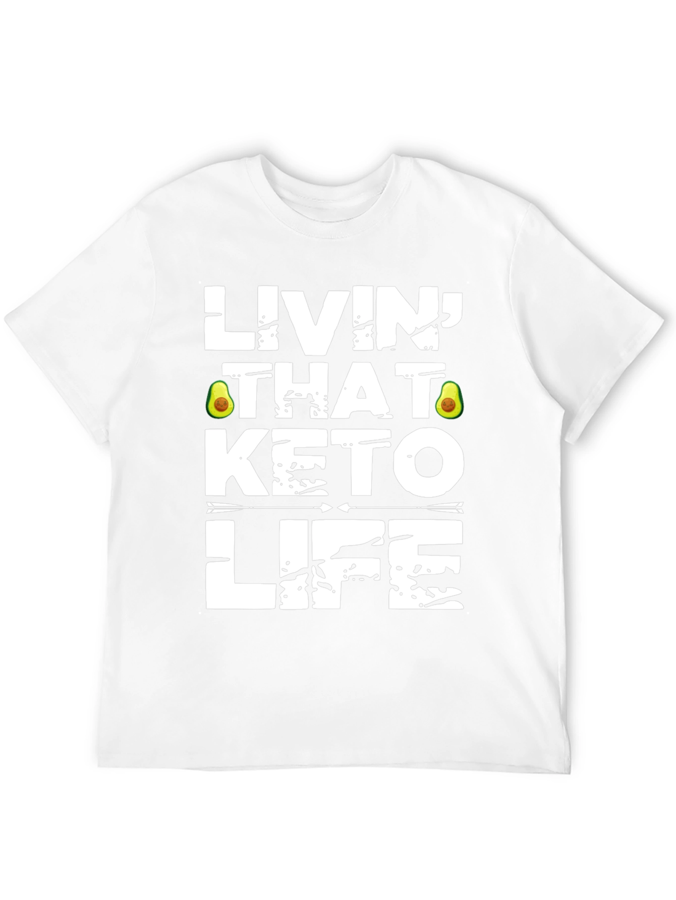 Livin That Keto Life T-Shirt - Avocado Design