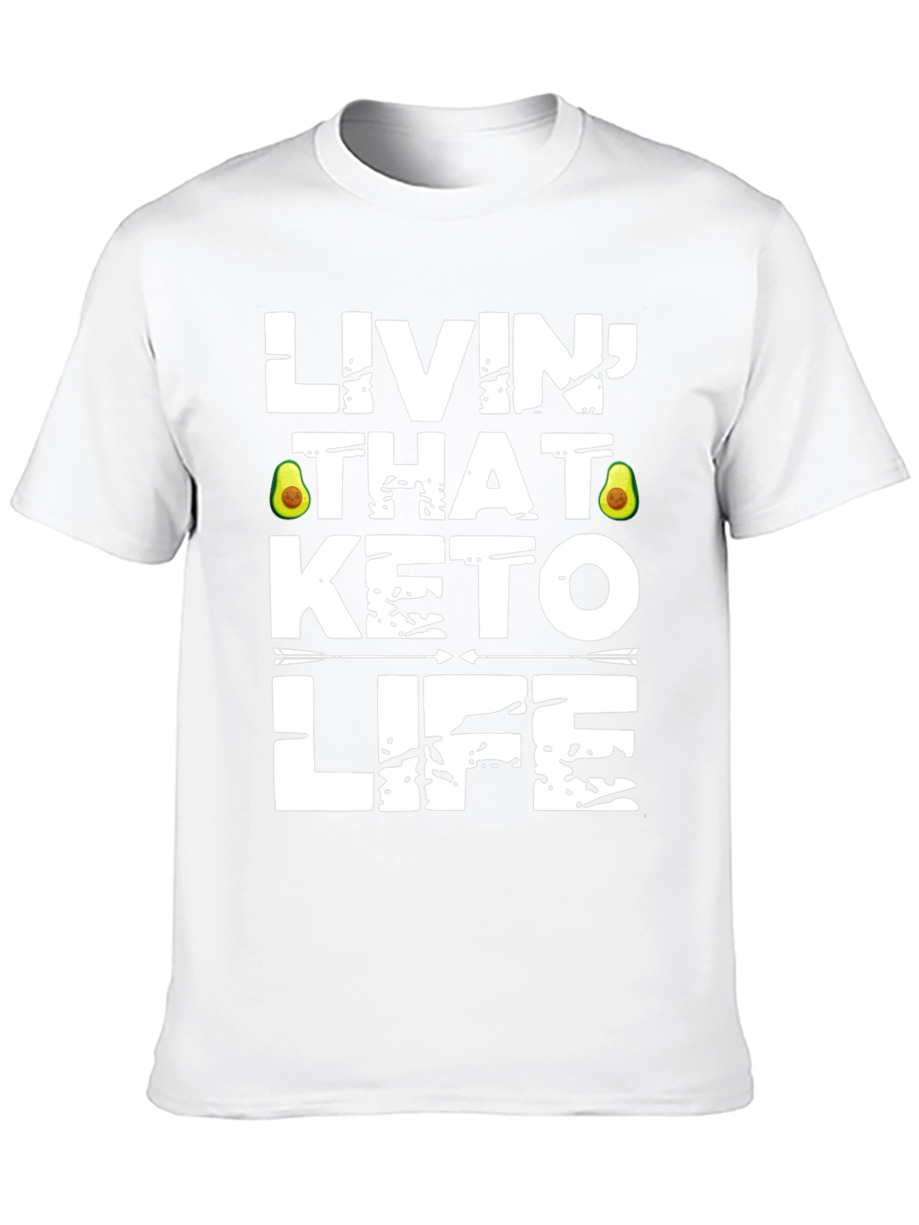 Livin That Keto Life T-Shirt - Avocado Design