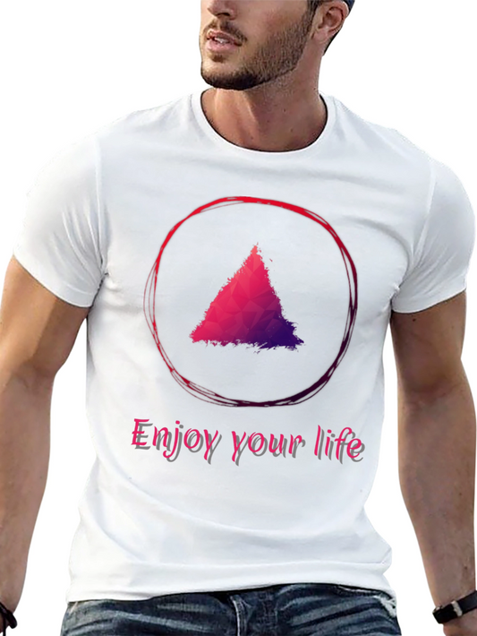 Enjoy Your Life T-Shirt - Triangle Design