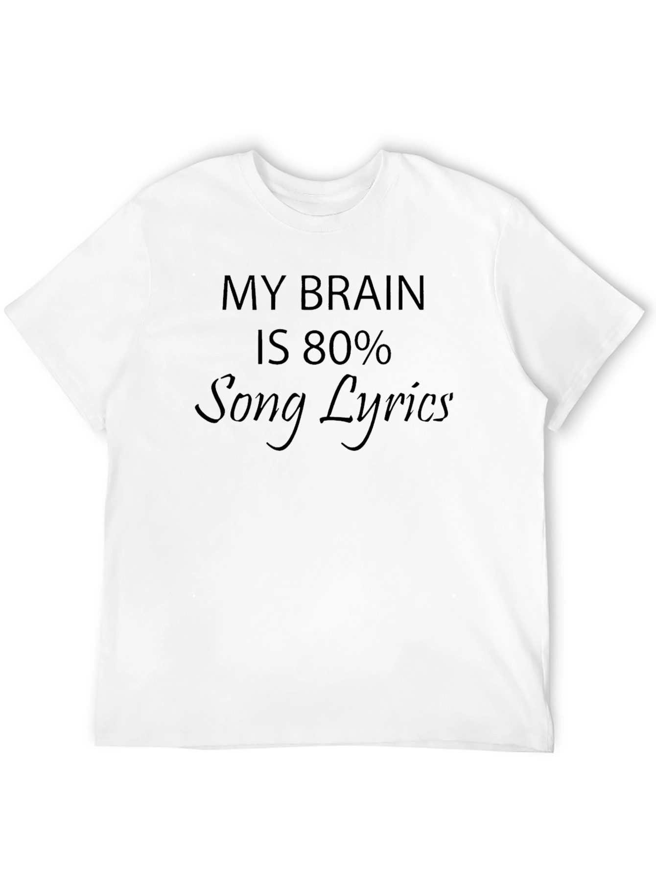 Funny Song Lyrics T-Shirt