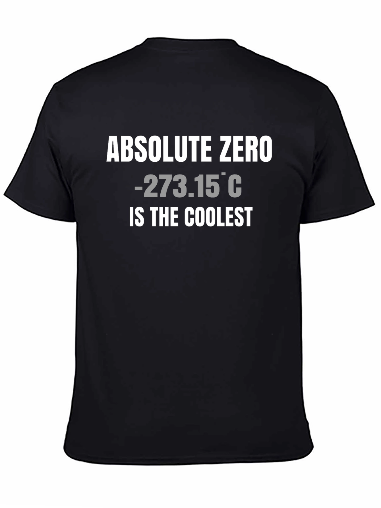 Absolute Zero Coolest T-Shirt - Science Humor