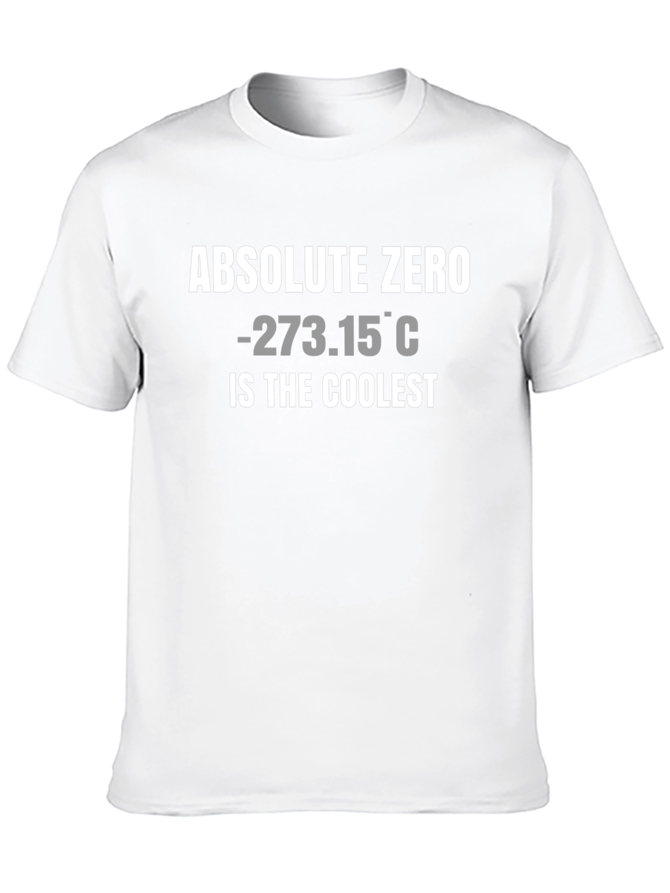 Absolute Zero Coolest T-Shirt - Science Humor