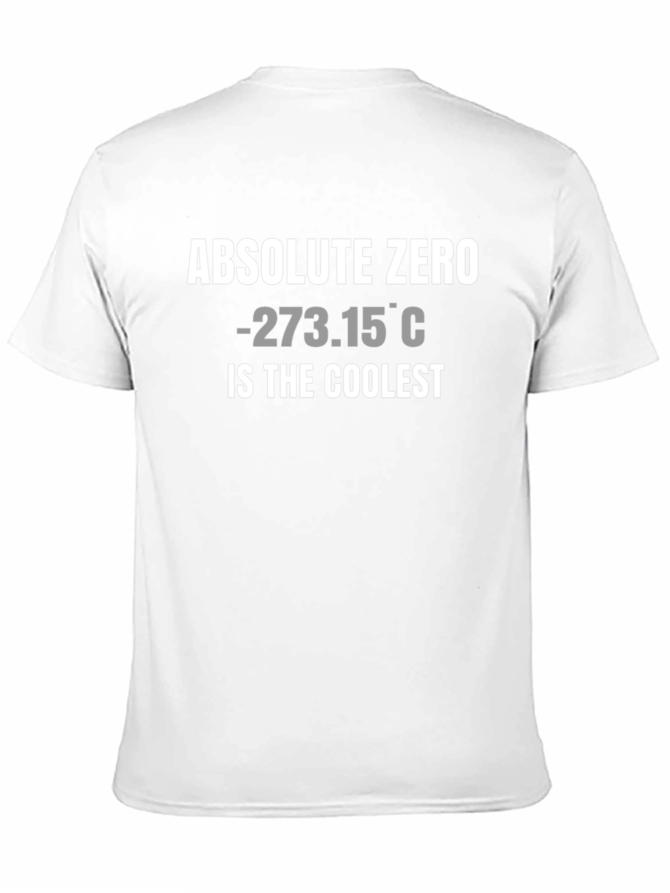 Absolute Zero Coolest T-Shirt - Science Humor
