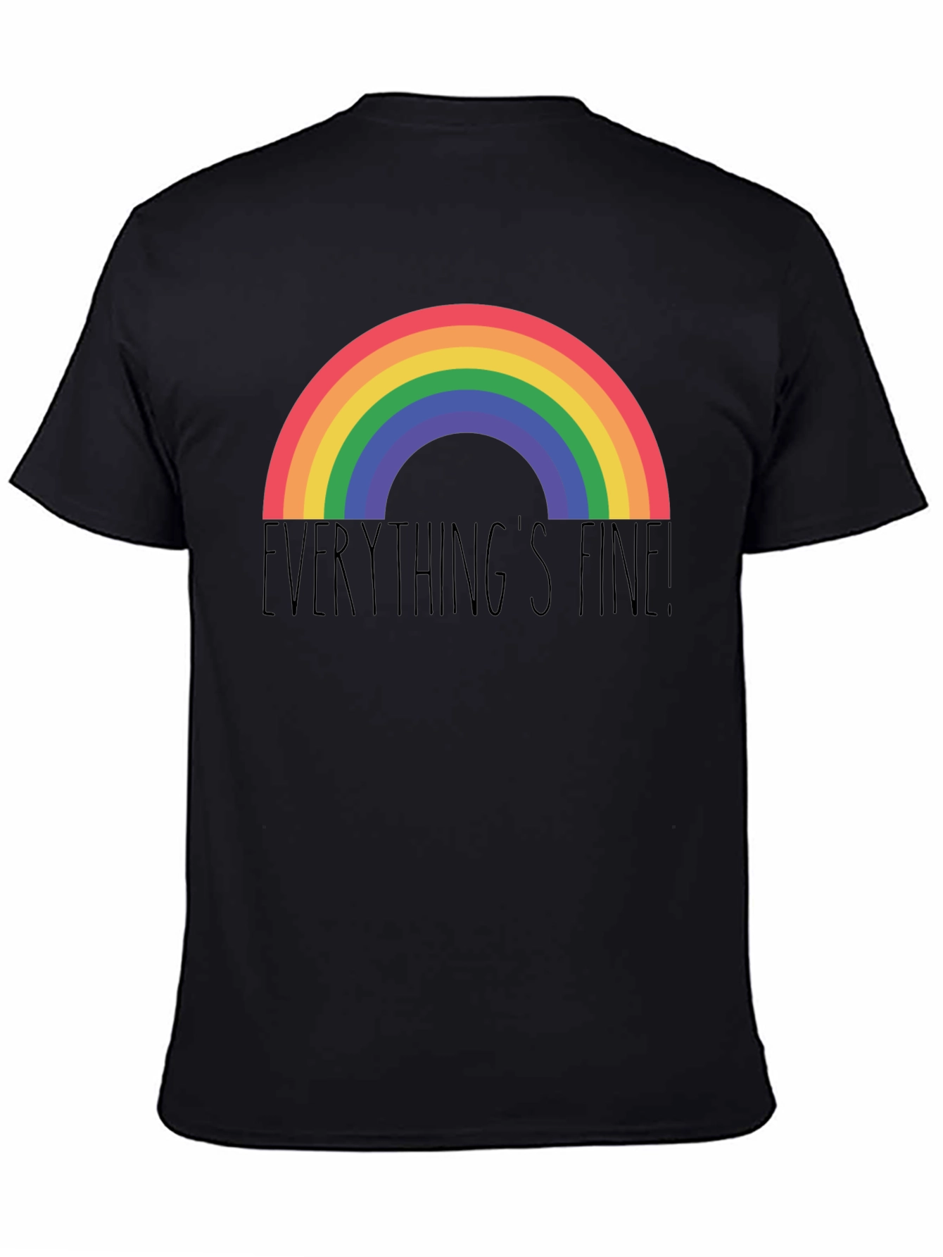 Everythings Fine Rainbow Tee