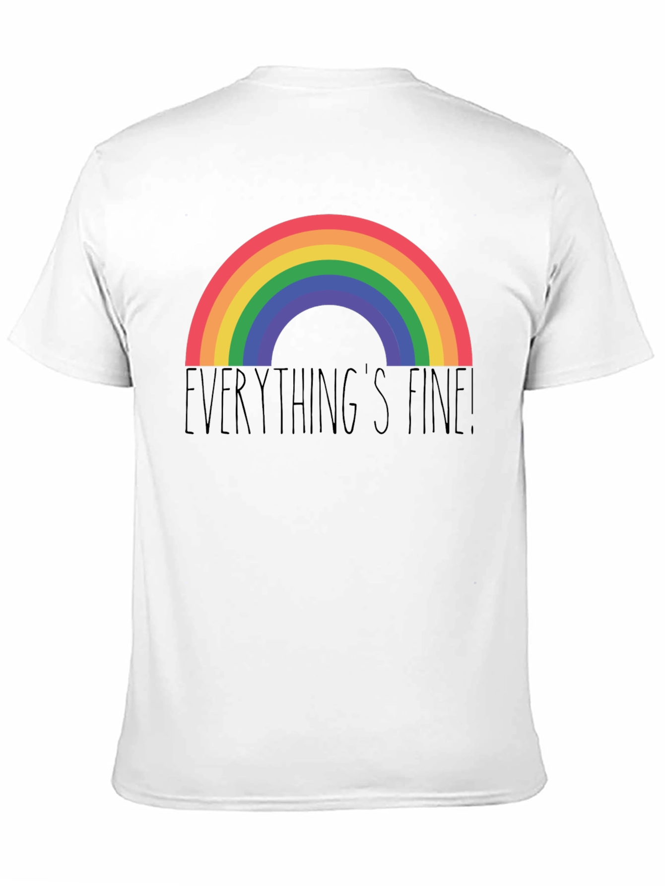 Everythings Fine Rainbow Tee