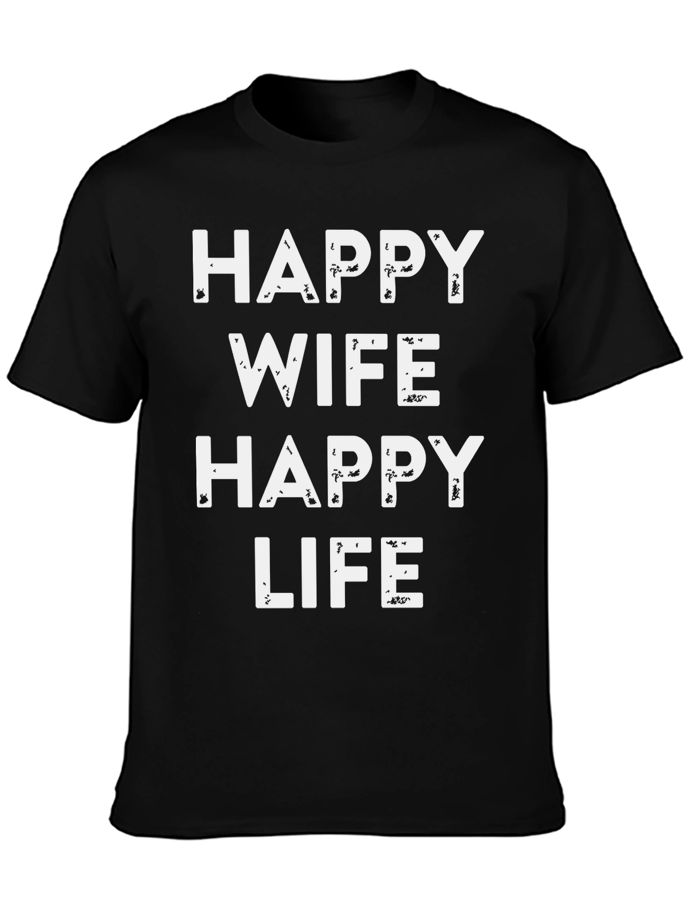 Happy Wife Happy Life Black T-Shirt