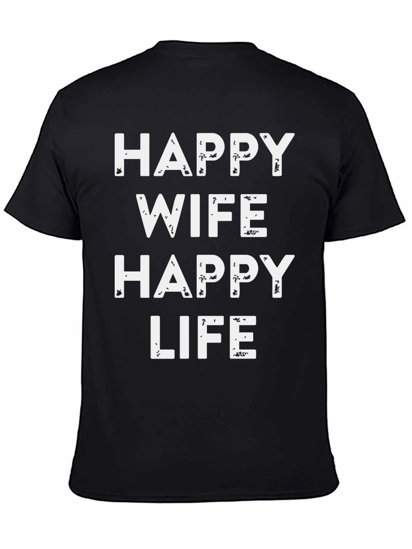 Happy Wife Happy Life Black T-Shirt