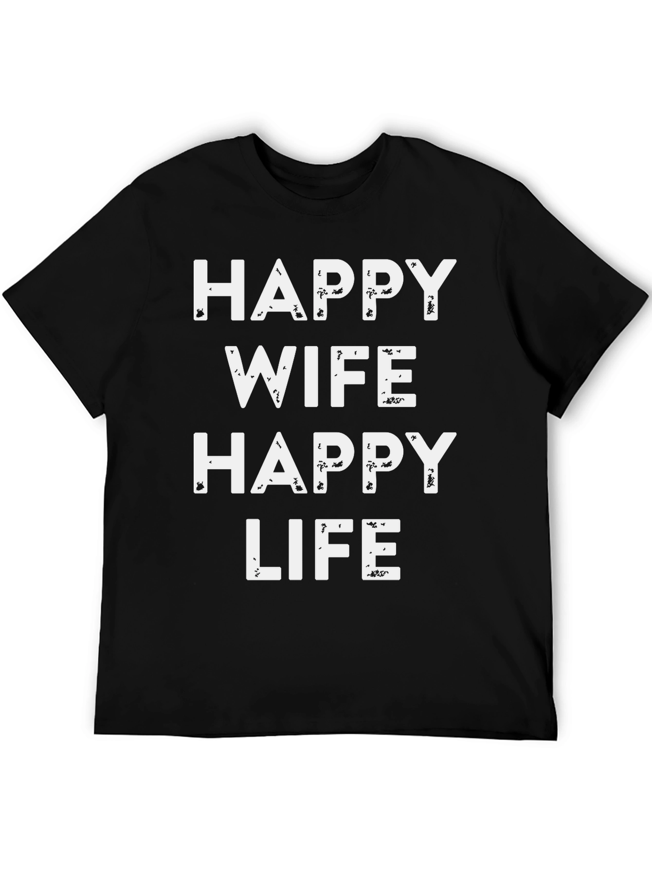 Happy Wife Happy Life Black T-Shirt