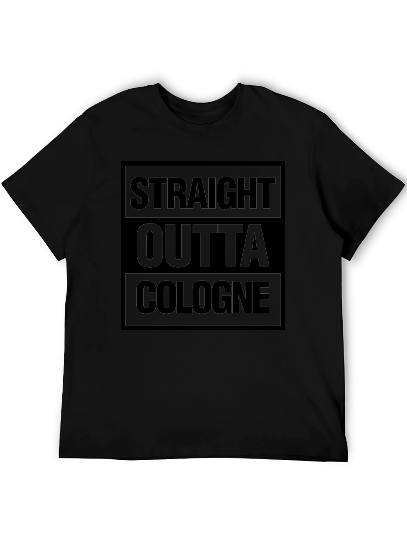 Straight Outta Cologne Black T-Shirt