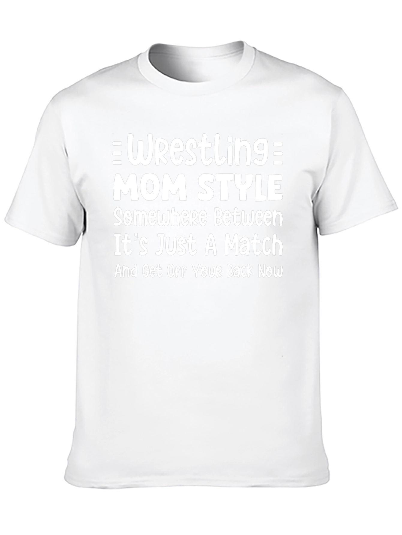 Wrestling Mom Style T-Shirt -  Funny Mom Tee