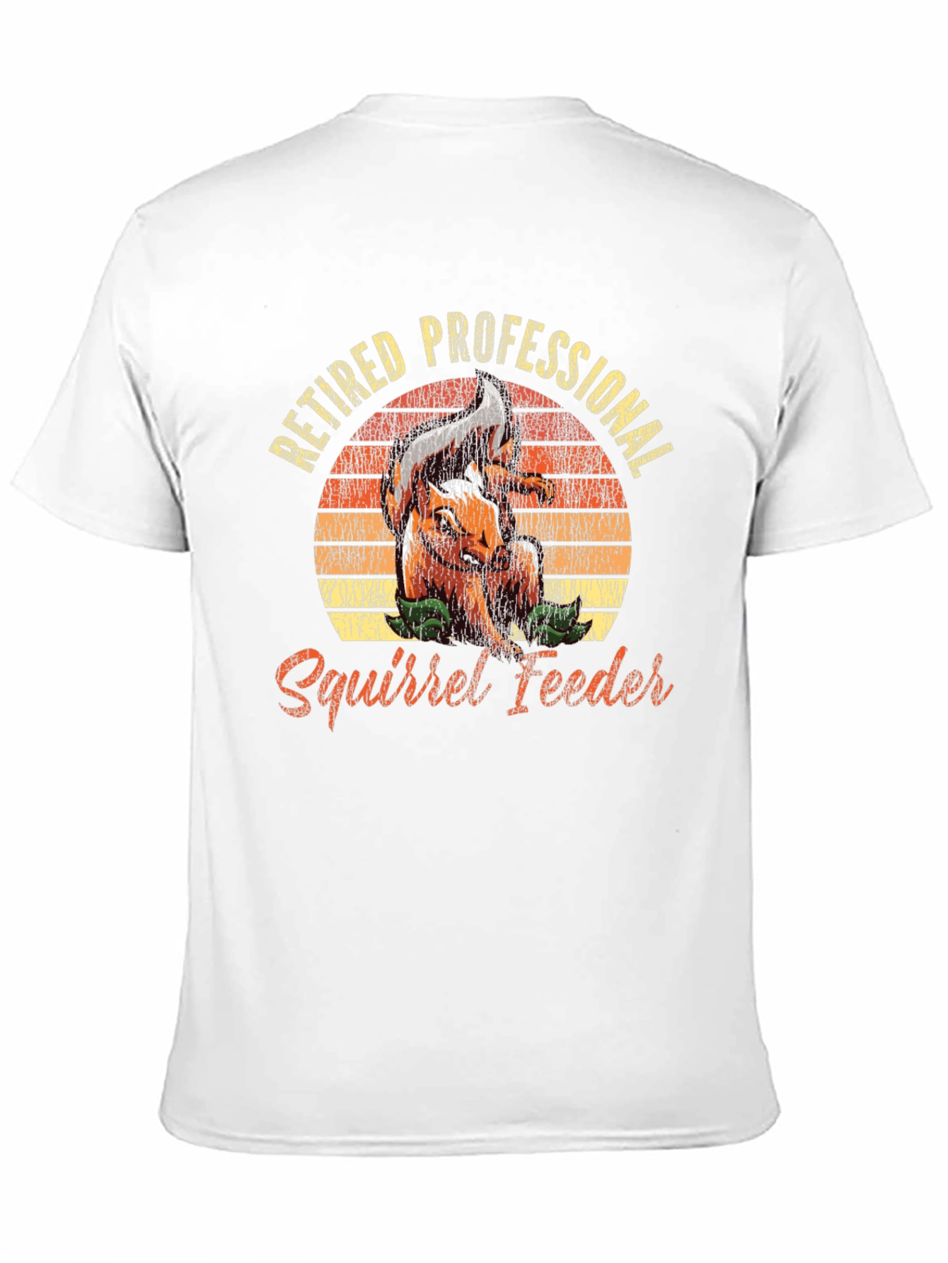 Retired Professional Squirrel Feeder Graphic Tee