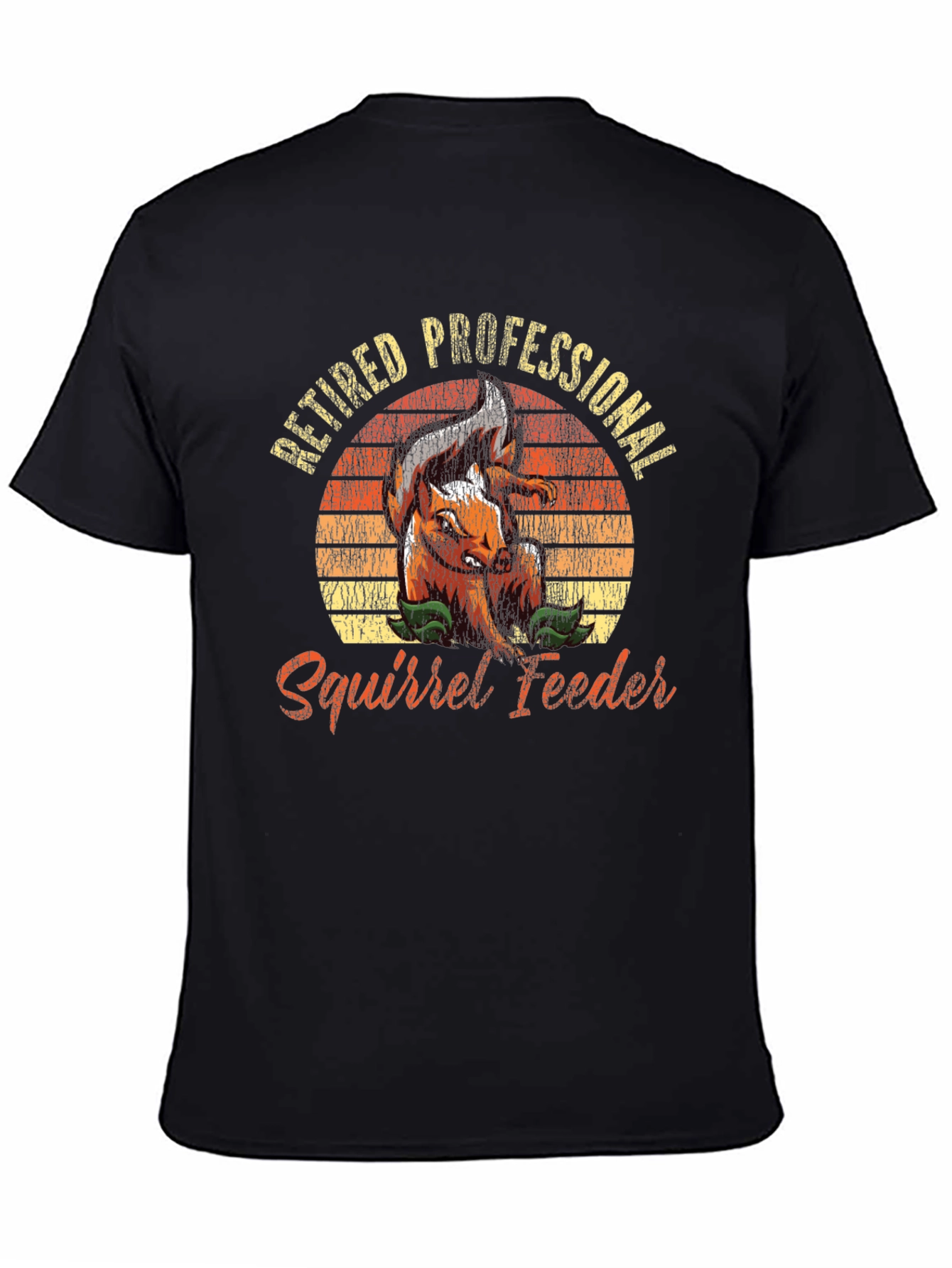 Retired Professional Squirrel Feeder Graphic Tee