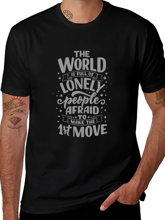The World is Full of Lonely People T-Shirt
