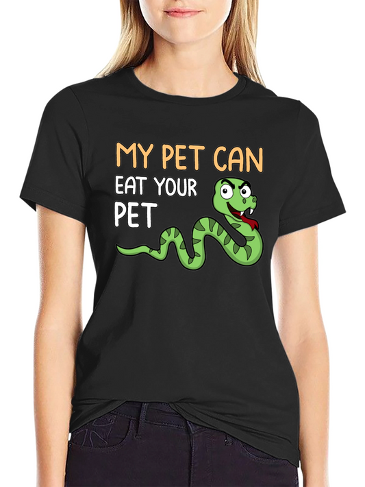 My Pet Can Eat Your Pet T-Shirt - Snake Graphic Tee