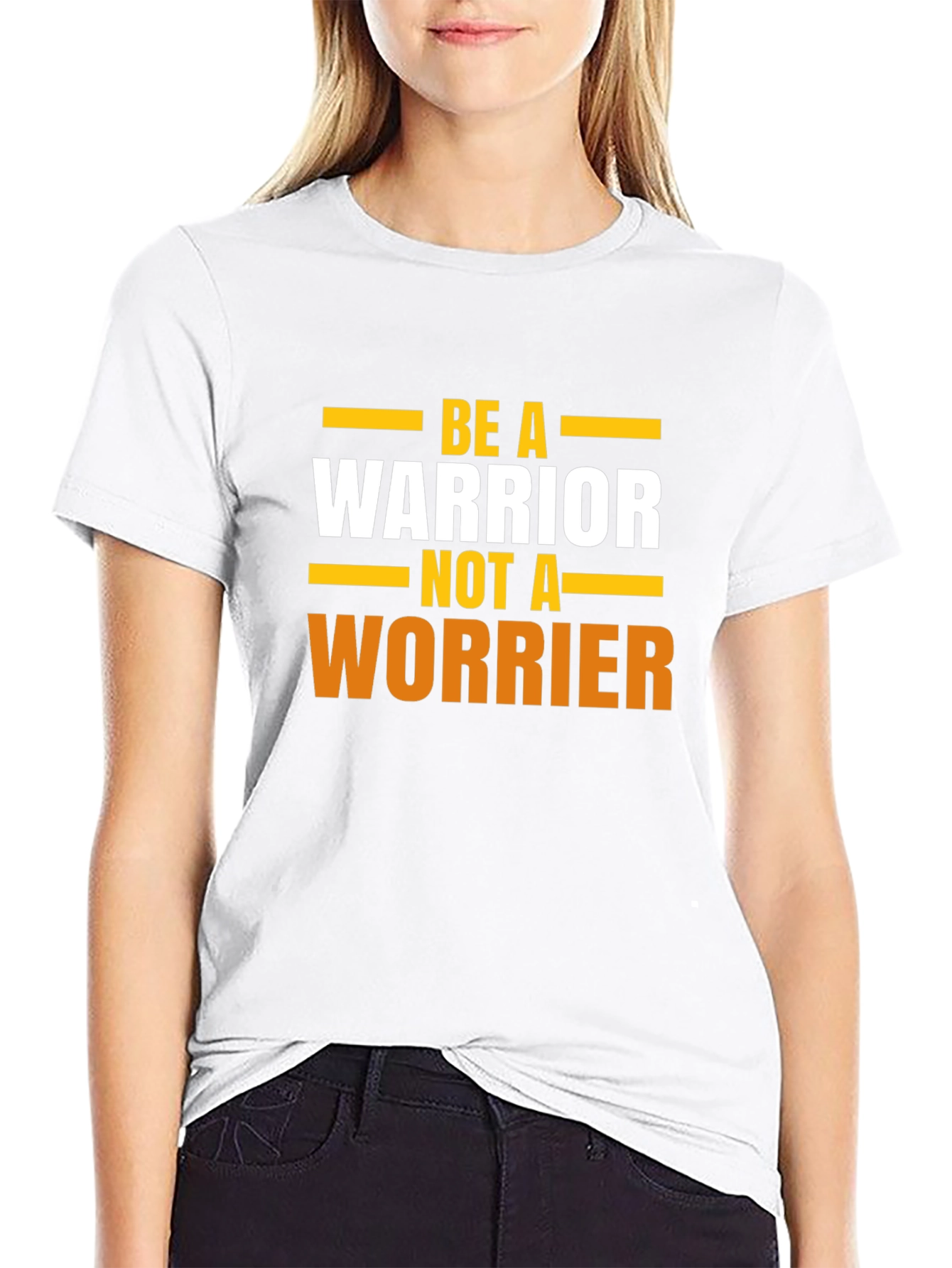 Be A Warrior T-Shirt - Motivational Tee